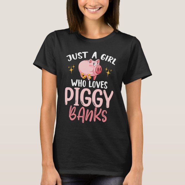 Just A Girl Who Loves Piggy Banks Save Minimalism T-Shirt (Front)