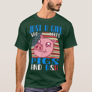 Just A Girl Who Loves Pigs And Usa 3600  T-Shirt