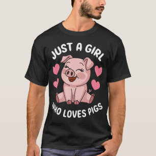Just A Girl Who Loves Pigs Cute Pig Lover T-Shirt