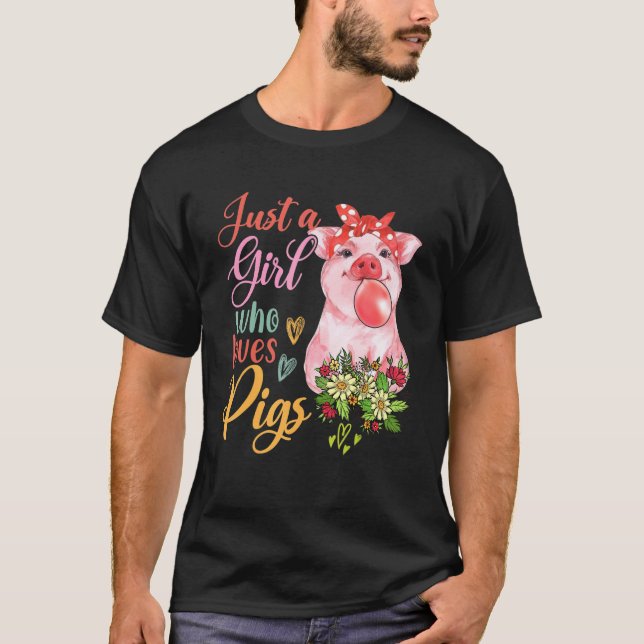 Just A Girl Who Loves Pigs Flowers Pig Sunglasses  T-Shirt (Front)