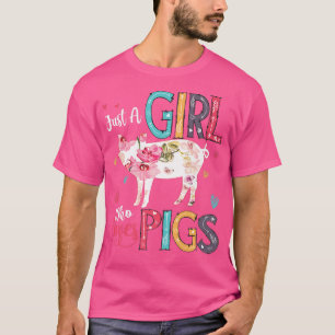 Just a Girl Who Loves Pigs Shirt For Pigs Lover Gi
