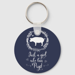 Just A Girl Who loves Pigs Silhouette Key Ring