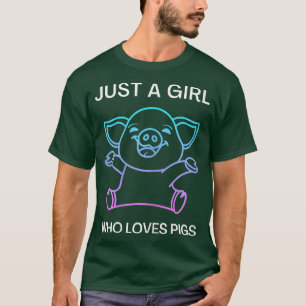 Just A Girl Who Loves Pigs Women Kids3656 T-Shirt