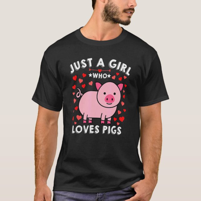 Just A Girl Who Loves Pigs Women Kids Hearts Pigs T-Shirt (Front)
