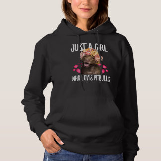 Just A Girl Who Loves Pit Bulls Dog Love R Dad Mum Hoodie