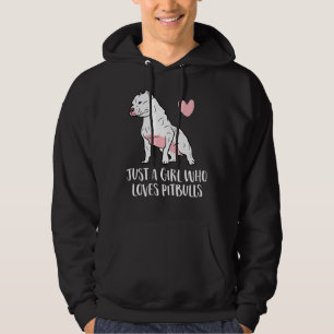 Just A Girl Who Loves Pitbull Dogs 163 Hoodie
