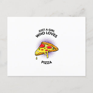 Just a girl who loves pizza funny Italian food Announcement Postcard
