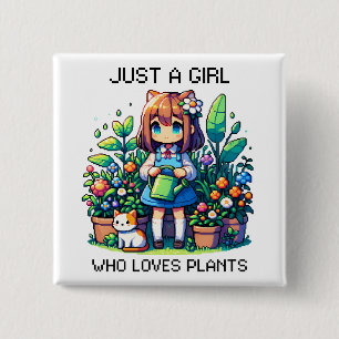 Just a Girl Who Loves Plants  15 Cm Square Badge