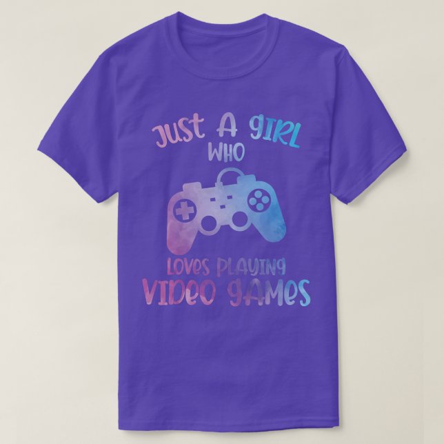 Just a Girl who loves playing Video Games Gamer  T-Shirt (Design Front)