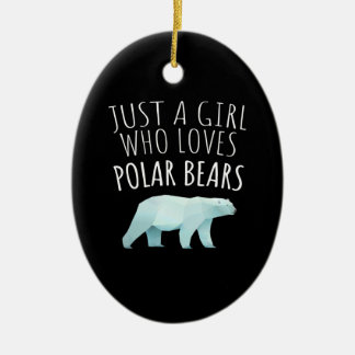 Just A Girl Who Loves Polar Bears Animal Lover Ceramic Tree Decoration