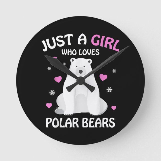 Just A Girl Who Loves Polar Bears Girls Polar Bear Round Clock (Front)