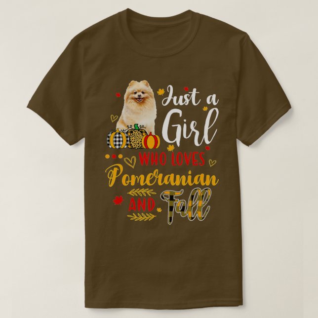 Just A Girl Who Loves Pomeranian And Fall Autumn P T-Shirt (Design Front)