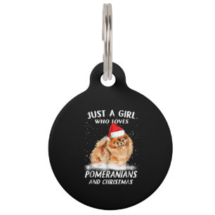 Just a girl who loves Pomeranians and Christmas Pet Tag