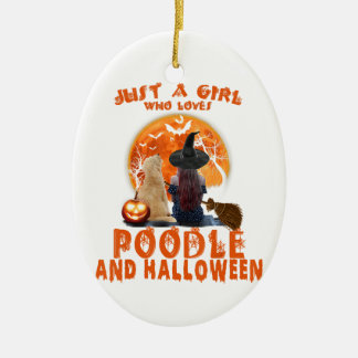 Just a Girl Who Loves Poodle and Halloween  Ceramic Tree Decoration
