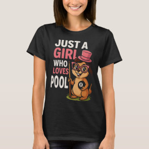 Just A Girl Who Loves Pool Billiard Pool Player Gi T-Shirt