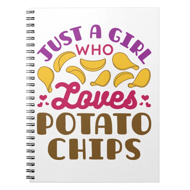 Just a Girl Who Loves Potato Chips Snack Food Notebook (Front)