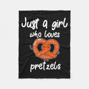 Just A Girl Who Loves Pretzels Funny Breakfast Pre Fleece Blanket