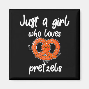 Just A Girl Who Loves Pretzels Funny Breakfast Pre Magnet