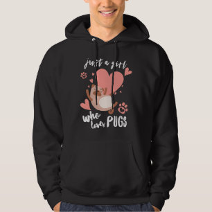 Just A Girl Who Loves Pugs Classic T-Shirt 205 Hoodie