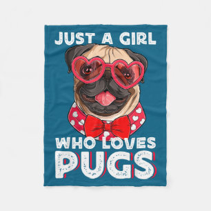 Just A Girl Who Loves Pugs Cute Pet Lover  Fleece Blanket