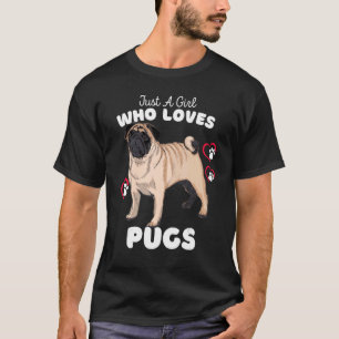 Just A Girl Who Loves Pugs Cute Pug Kids & Toddl T-Shirt