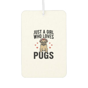 Just A Girl Who Loves Pugs Vintage Dog Shirt Desig Car Air Freshener