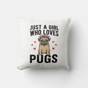 Just A Girl Who Loves Pugs Vintage Dog Shirt Desig Cushion