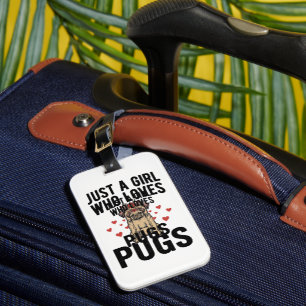 Just A Girl Who Loves Pugs Vintage Dog Shirt Desig Luggage Tag