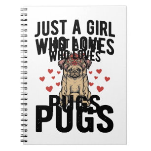 Just A Girl Who Loves Pugs Vintage Dog Shirt Desig Notebook