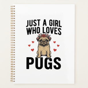 Just A Girl Who Loves Pugs Vintage Dog Shirt Desig Planner