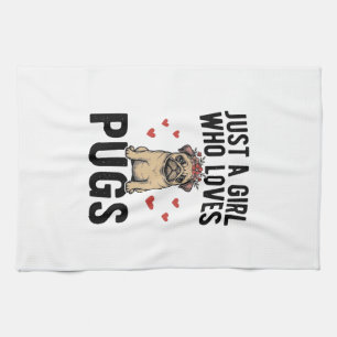 Just A Girl Who Loves Pugs Vintage Dog Shirt Desig Tea Towel