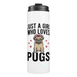 Just A Girl Who Loves Pugs Vintage Dog Shirt Desig Thermal Tumbler