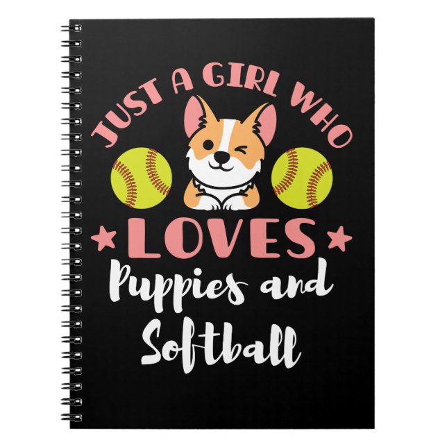 Just a Girl Who Loves Puppies and Softball Notebook (Front)