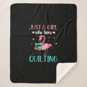 Just A Girl Who Loves Quilting And Flamingo Sherpa Blanket