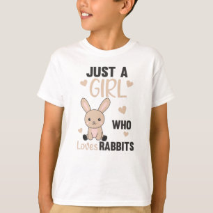 Just a girl who loves rabbits - Sweet Rabbit T-Shirt