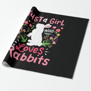 Just A Girl Who Loves Rabbits Wrapping Paper