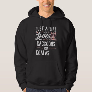 Just A Girl Who Loves Raccoons And Koalas  Women Hoodie