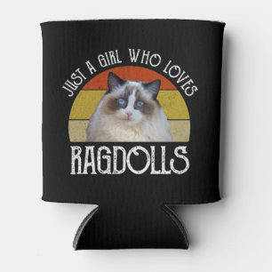 Just A Girl Who Loves Ragdolls Can Cooler