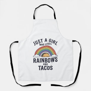 Just a Girl Who Loves Rainbows and Tacos Shirt_1 Apron