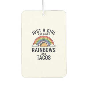 Just a Girl Who Loves Rainbows and Tacos Shirt_1 Car Air Freshener