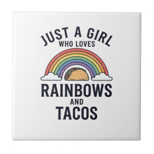 Just a Girl Who Loves Rainbows and Tacos Shirt_1 Tile