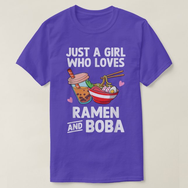 Just A Girl Who Loves Ramen And Boba Bubble Tea Te T-Shirt (Design Front)
