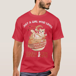 Just a girl who loves ramen and cats  funny otaku  T-Shirt