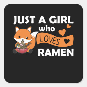 Just A Girl Who Loves Ramen Cute Fox Eat Noodles Square Sticker