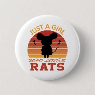 Just a Girl Who Loves Rats 6 Cm Round Badge