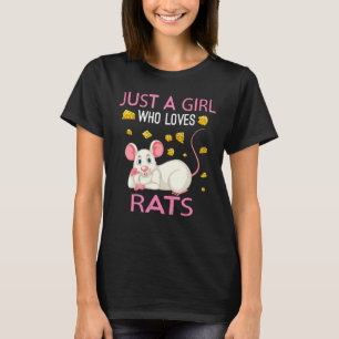Just A Girl Who Loves Rats Mouse Rodent Team Rat T-Shirt
