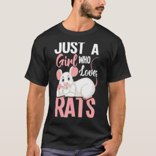 Just A Girl Who Loves Rats  Rat Whisperer Rodent T-Shirt