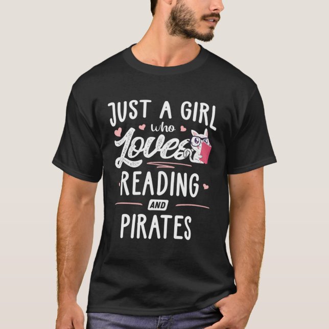 Just A Girl Who Loves Reading And Pirates  Women T-Shirt (Front)