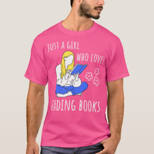 Just a Girl who Loves Reading Books Long Sleeve T-Shirt