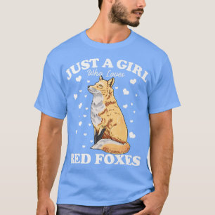 Just a Girl Who Loves Red Foes Cute Animal Red Fo T-Shirt